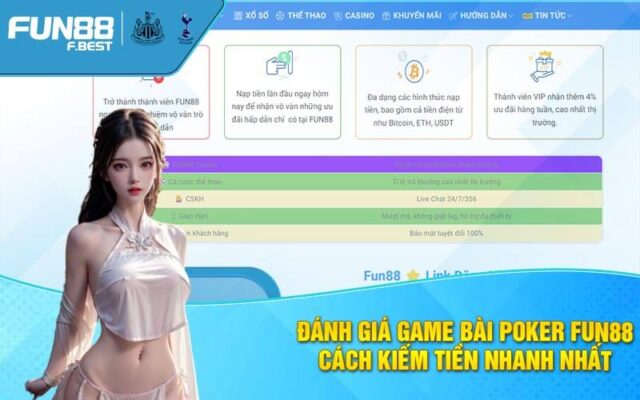 Đánh Giá Game Bài Poker Fun88 - Cách Kiếm Tiền Nhanh Nhất