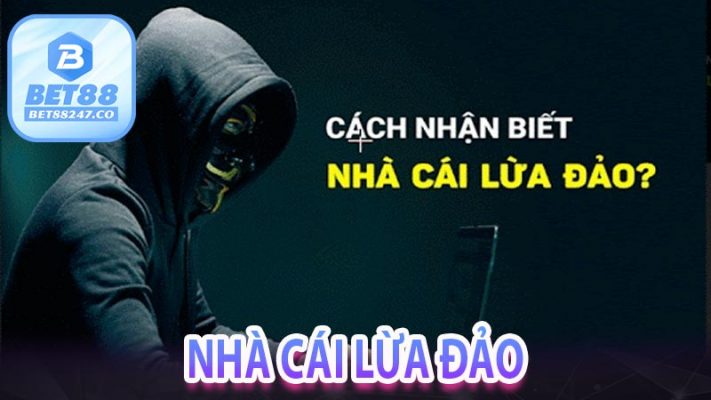 nhà cái lừa đảo